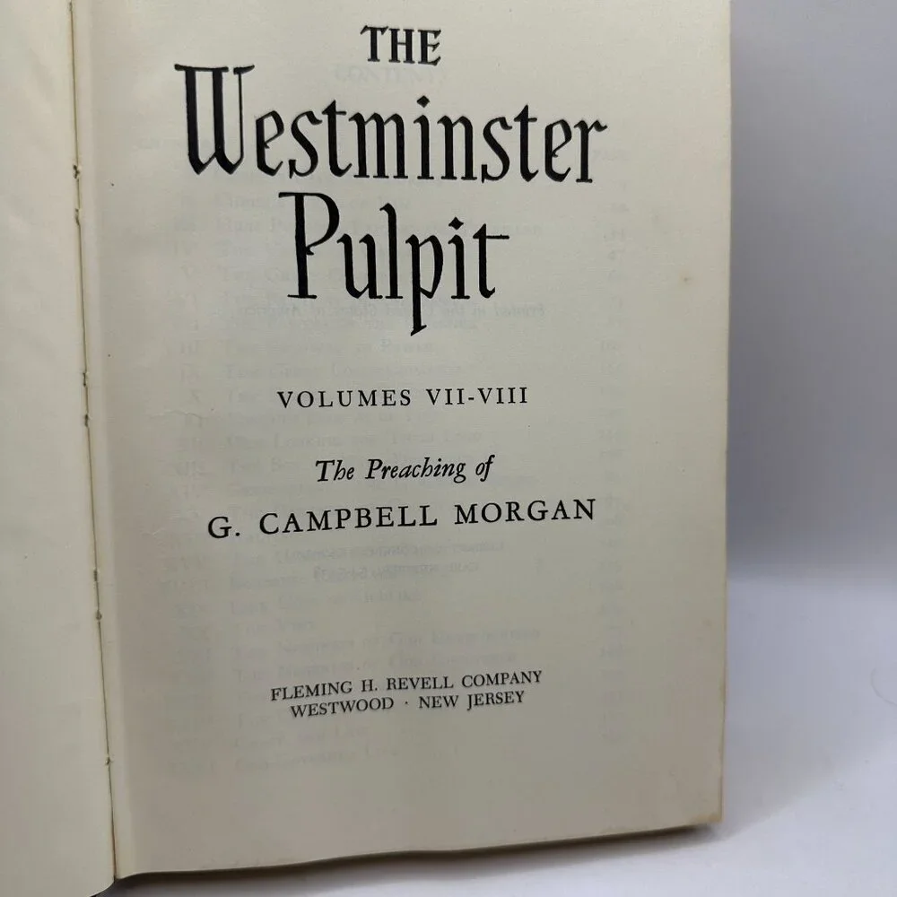 The Westminster Pulpit Vols VII-VIII By G. Campbell Morgan Hardcover
